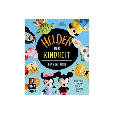 Helden der Kindheit Das Häkelbuch - EMF
