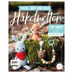 Fuchs, Bär und Hase - süße Häkelwelten für Babys - EMF