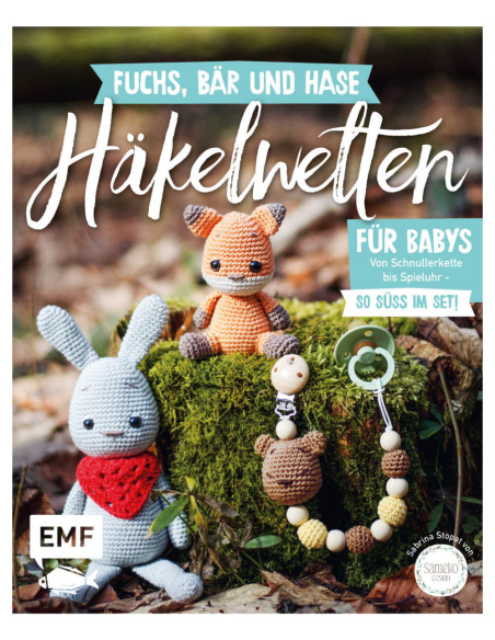Fuchs Bär und Hase - süe Häkelwelten für Babys - EMF
