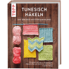 Tunesisch häkeln - Die große Mustersammlung - Topp