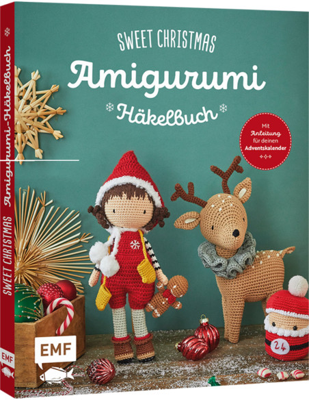 Sweet Christmas Das Amigurumi-Häkelbuch - EMF