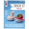 Trick 17 Häkeln - Topp
