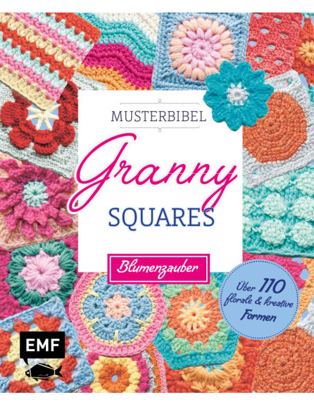 Musterbibel Granny Squares: Blumenzauber - EMF