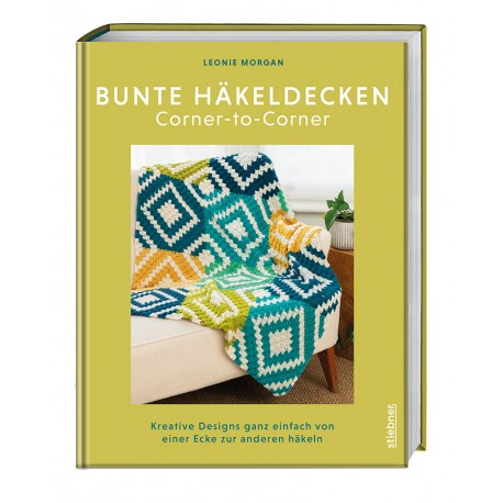 Bunte Häkeldecken Corner-to-Corner - Stiebner