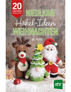 Niedliche Häkel-Ideen für Weihnachten - Stiebner