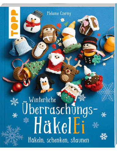 Winterliche Überraschungs-HäkelEi kreativ.kompakt. - Topp