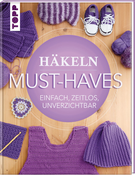 Häkeln Must-Haves - Topp