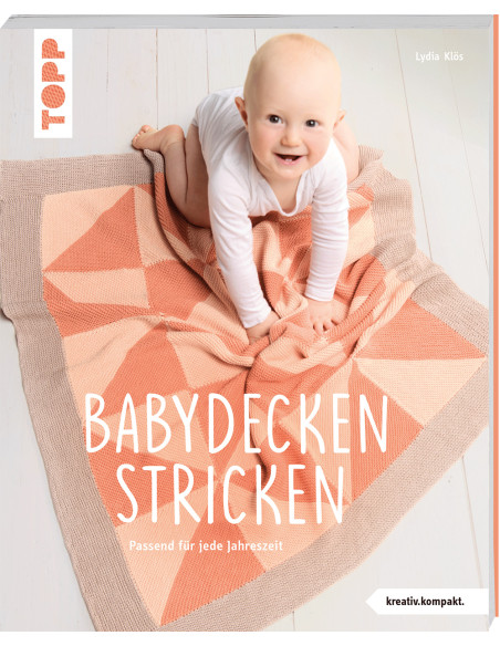 Babydecken stricken kreativ.kompakt. - Topp