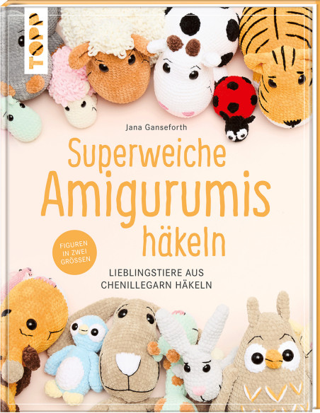 Superweiche Amigurumis häkeln - Topp
